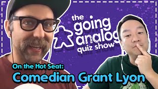 The Going Analog Quiz Show - S1 E8: comedian Grant Lyon