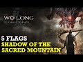 Shadow Of The Sacred Mountain All Flags Locations Wo Long Fallen Dynasty