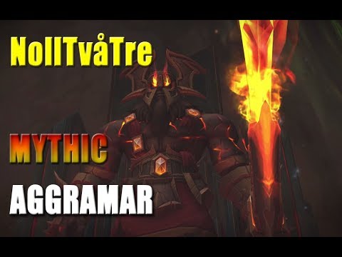 NollTvåTre VS Aggramar Mythic