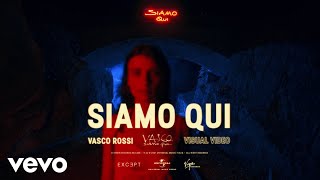 Musik-Video-Miniaturansicht zu Siamo Qui Songtext von Vasco Rossi