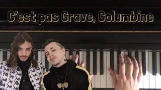 C’est pas grave, Columbine, Piano Cover