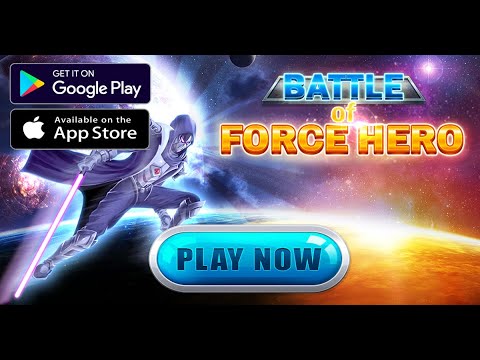 Battle of Force Hero Video