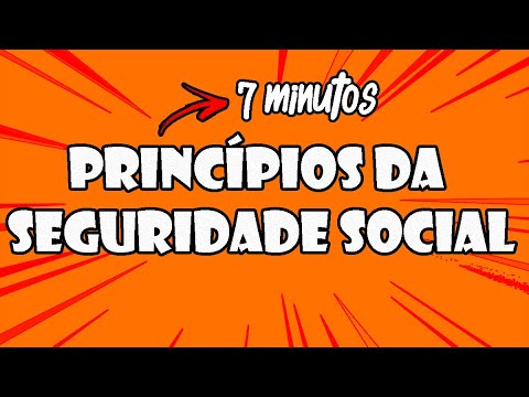 PRINCÍPIOS DA SEGURIDADE SOCIAL EM 7 MINUTOS - DIREITO PREVIDENCIÁRIO