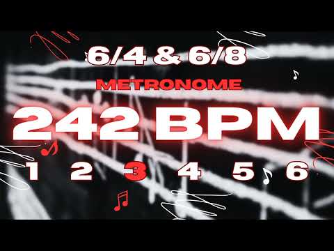 242 BPM - 6/4 & 6/8 Metronome