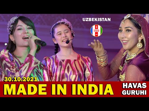HAVAS GURUHI - Shahnoza & Robiya / Made In India / Uzbekistan 30.10.2021.