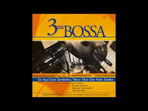 3 Na Bossa - Batida Diferente
