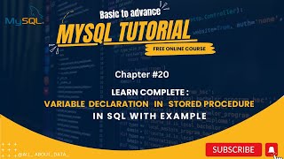 Chapter-20 : How to declare variable in Stored Procedure in SQL with example | MySQL database