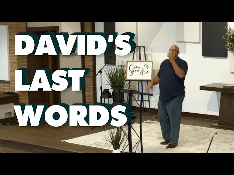 The Prophet King | II Samuel 23:1-7