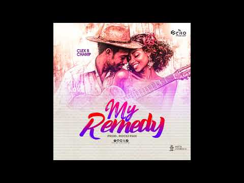 MY REMEDY --CLEX B CHAMP