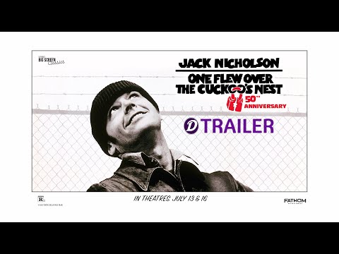 One Flew Over the Cuckoo's Nest 50th Anniversary Trailer