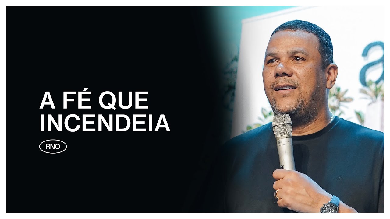 A FÉ QUE INCENDEIA: COMO PROVAR E FORTALECER SUA FÉ