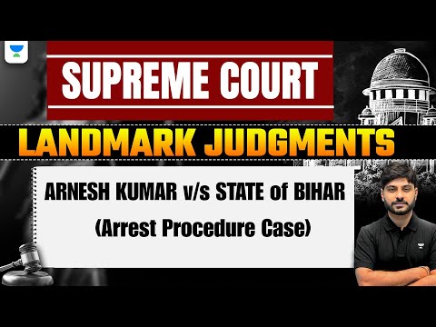 ARNESH KUMAR v/s STATE of BIHAR | Supreme Court Landmark Judgment | Vasu Dev Monga