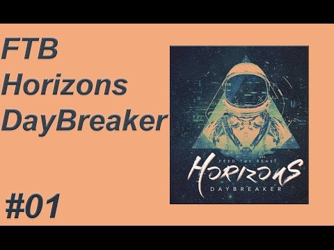 Amazing Looking Start - FTB Horizons: Daybreaker Ep.01