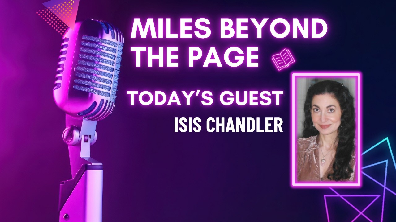 Isis Chandler – YA Romance, Family Trauma & Choosing Your Own Future Isis Chandler – YA Romance, Family Trauma & Choosing Your Own Future