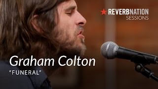 ReverbNation Sessions | Graham Colton| Funeral