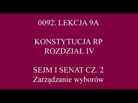 LEKCJA 9A - KONSTYTUCJA - ROZDZIAŁ 4 - SEJM I SENAT CZ. 2