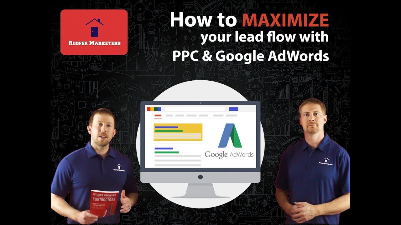 AdWords for Roofing Contractors: How to Get More Roofing Leads from PPC | Roofer Marketers