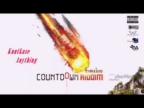 Knutkase - Anything [Countdown Riddim]