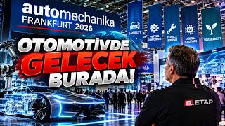 “Otomotivde Gelecek Burada! | Automechanika Frankfurt 2026”