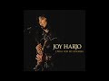 Joy Harjo - Remember