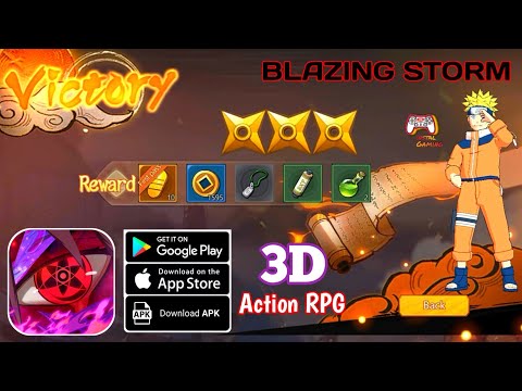 Blazing Storm Gameplay - Naruto 3D ARPG Game Android APK