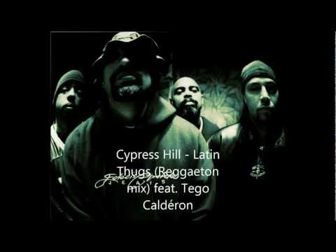 Cypress Hill - latin thugs (Reggaeton mix) feat. Tego Caldéron