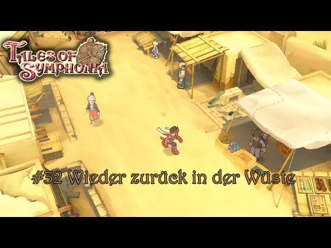 Zurück in der Wüste // Tales of Symphonia #32