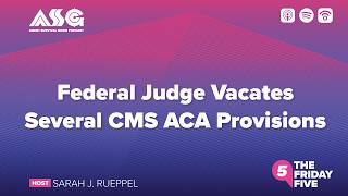 Federal Judge Vacates Several CMS ACA Provisions