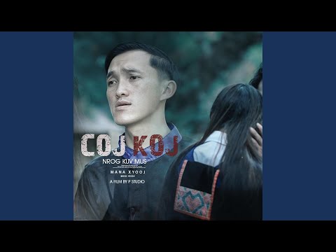 Coj Koj Nrog Kuv Mus