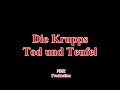 Die Krupps - Tod und Teufel(Lyrics)