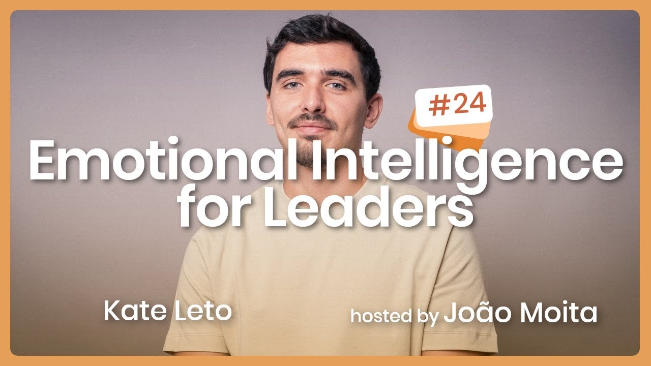 Emotional Intelligence for Leaders w/ Kate Leto