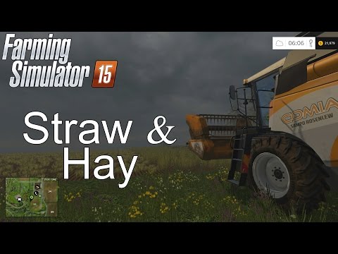 Farming Simulator '15 Tutorial: Straw & Hay