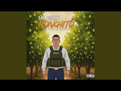 Me Dicen Ponchito (En Vivo 2025)