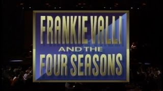 Frankie Valli &amp; The Four Seasons - &#39;92 Live in Concert, Atlantic City
