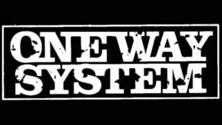 One Way System - Waste Away (Demo)