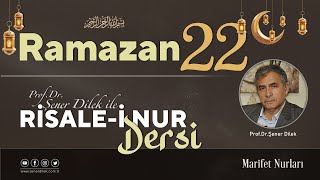 Mesnevi-i Nuriye Dersleri - 155 Onuncu Risale - 23.Ders | Prof. Dr. Şener Dilek ile - 13.04.2023