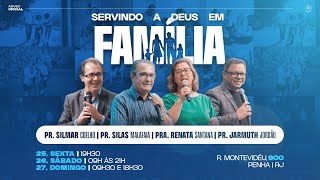 CONFERÊNCIA DA FAMÍLIA - ETAPA 7 | Pr. Silmar Coelho | 27/10/24
