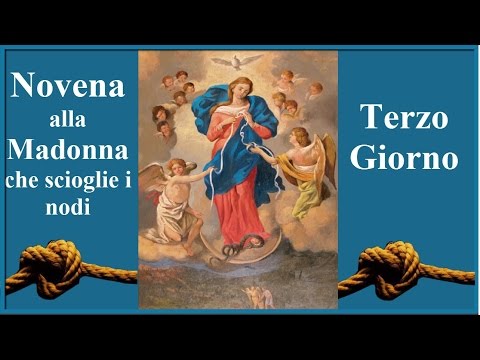 Novena alla Madonna che scioglie i nodi. 3° giorno!