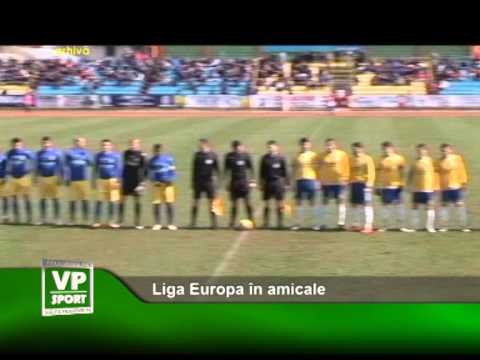 Liga Europa în amicale