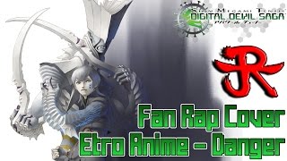 Etro Anime - Danger | Fan Rap Cover