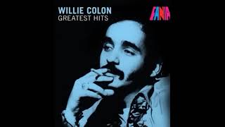 Oh que será. En memoria de Willie Colón 