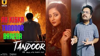 Tandoor Web Series | Tandoor Web Series Review | Ullu | Rajendra singh