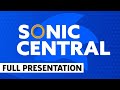 Sonic Central Full Presentation (June 2022)