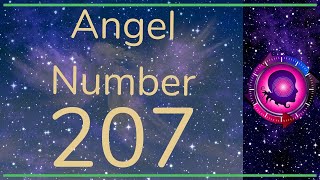ANGEL NUMBER 207 -  (Meanings & Symbolism) - ANGEL NUMBERS