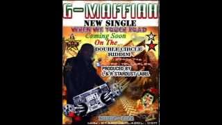 G MAFFIAH NEW SINGLE WHEN WE TOUCH ROAD { DOUBLE CIRCLE RIDDIM }PROMO ONLY