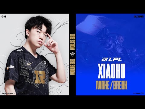 Câu chuyện Tuyển thủ LPL - Xiaohu | NHÂN VẬT | CKTG 2021