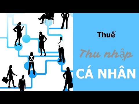 Thuế thu nhập cá nhân là gì? [ACCA F6 Vietnam - Chủ đề 