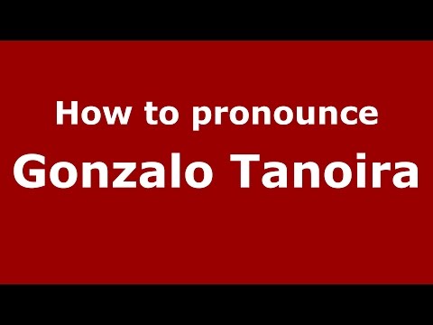 How to pronounce Gonzalo Tanoira (Spanish/Argentina) - PronounceNames.com