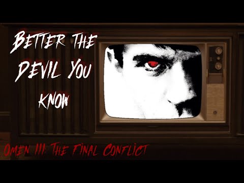 Omen 3: The Final Conflict, or 'Sympathy for the Devil' - Fails From The Crypt