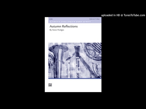 Autumn Reflections Composer Steve Hodges